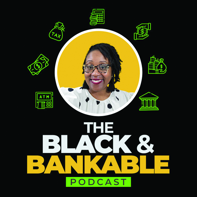 The black and bankable podcase image