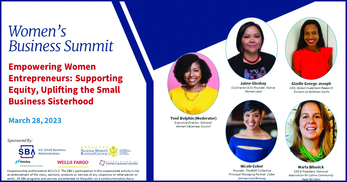 The virtual component featured NWBC’s panel entitled, “Empowering Women Entrepreneurs: Supporting Equity, Uplifting the Small Business Sisterhood.”